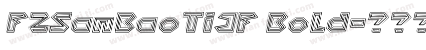 FZSanBaoTiJF Bold字体转换
